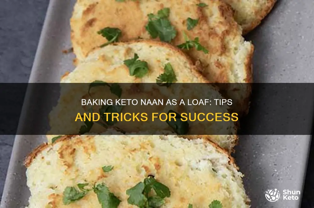 can i bake keto naan bread as a loaf