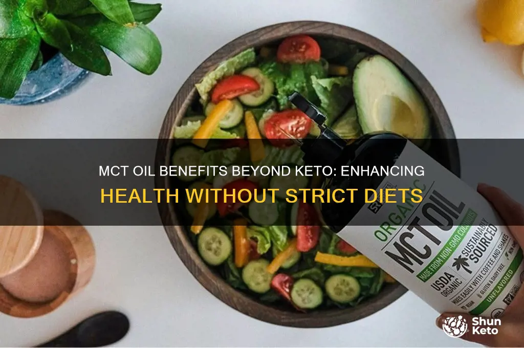 can i benefit from mct oil without keto diet