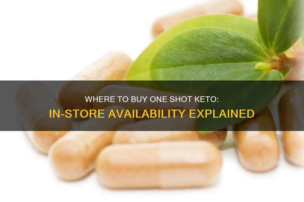 can i buy one shot keto in stores