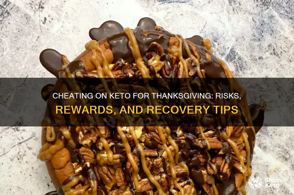 can i cheat on keto for thanksgiving
