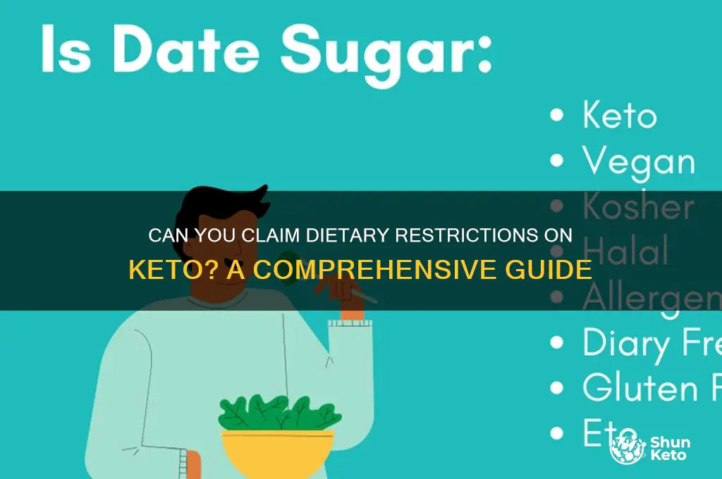 can i claim dietary restriction on keto