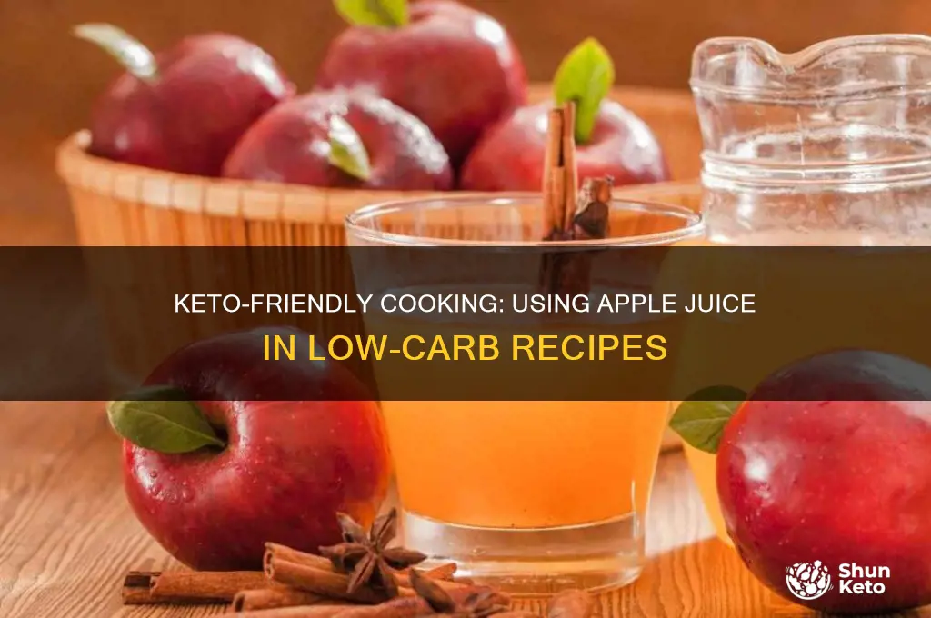 can i cook with apple juice in keto