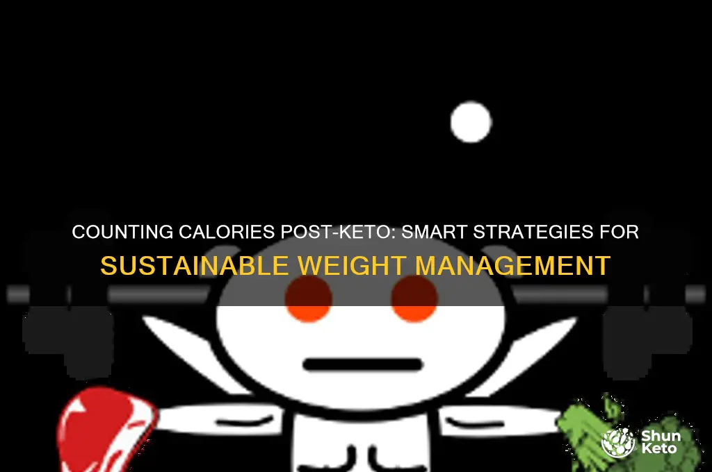 can i count my calories after stopping keto