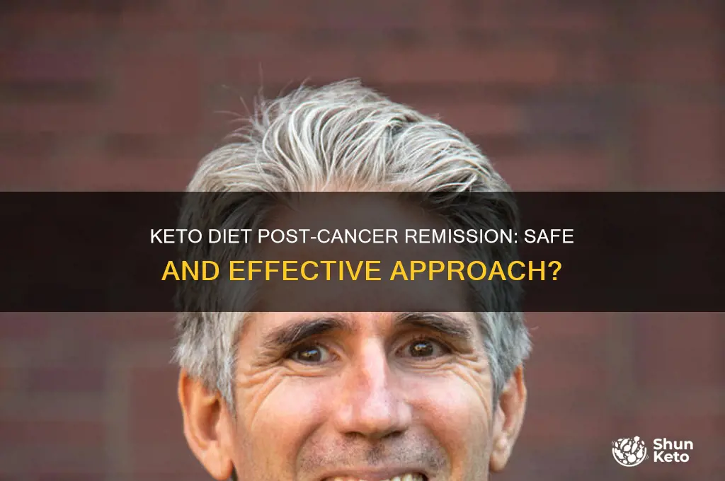 can i do a keto diet after cancer remission