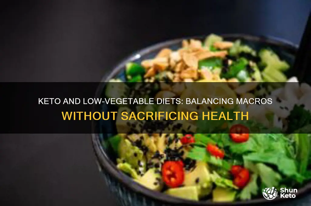 can i do keto and low vegetables