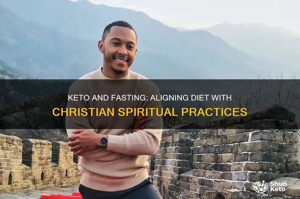 can i do keto as a fast christianity