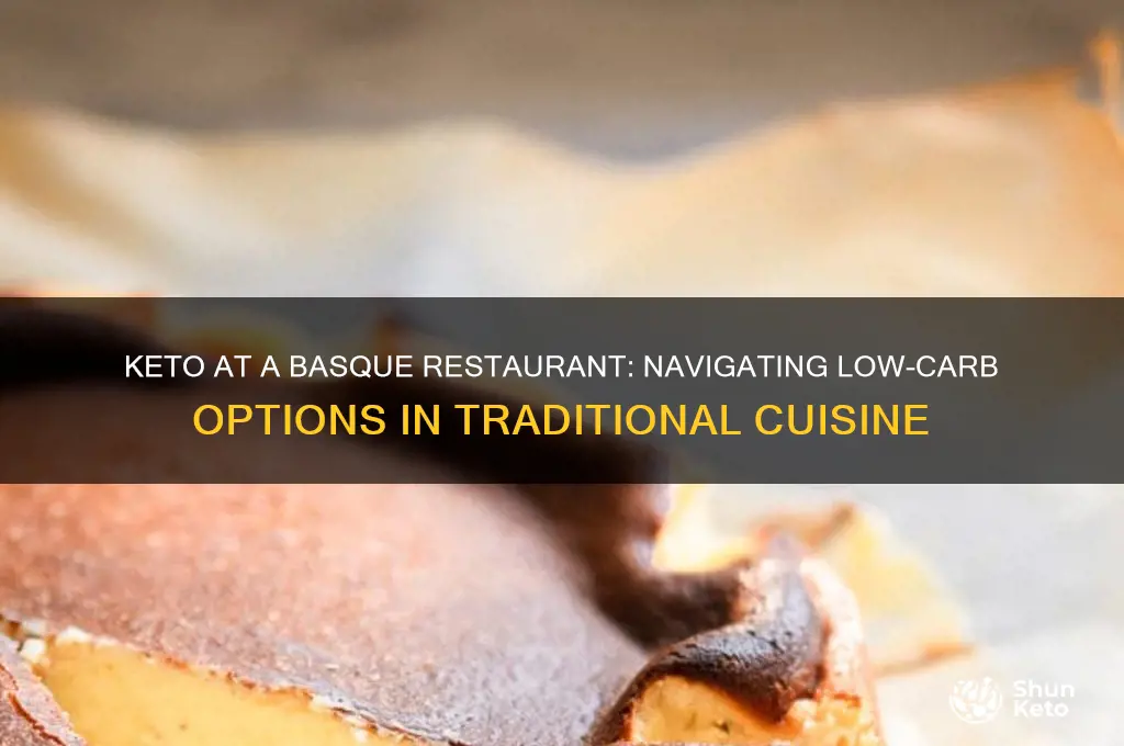 can i do keto at a basque restaurant