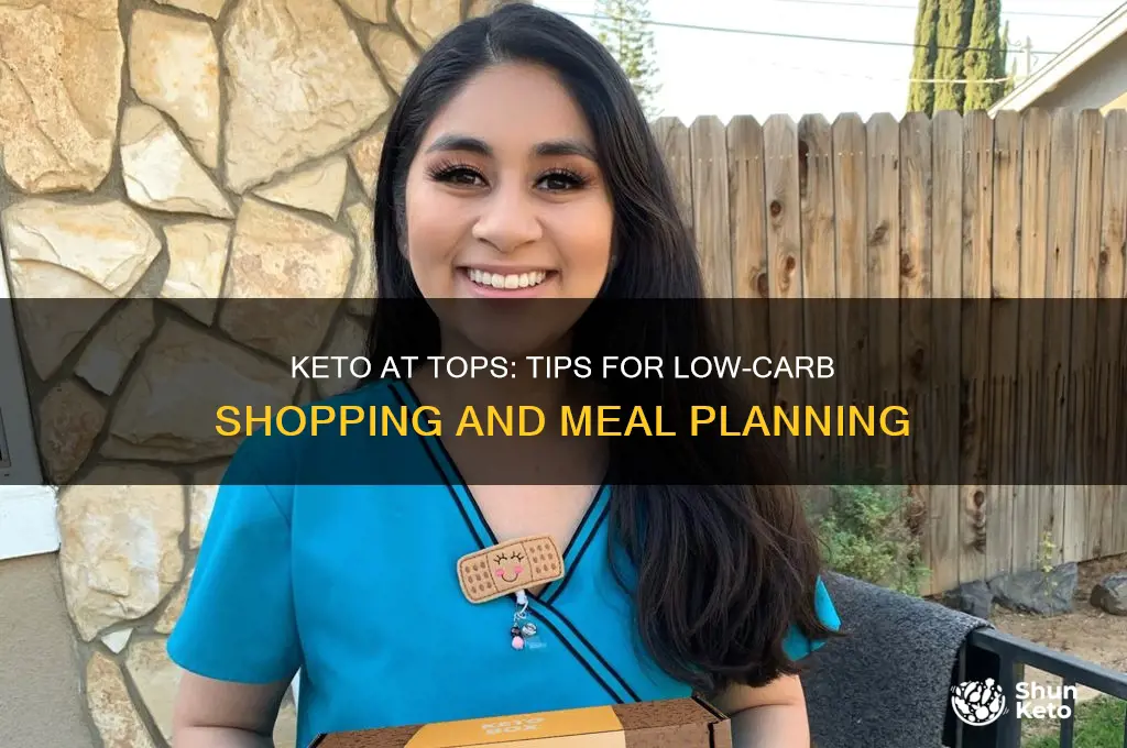 can i do keto at tops
