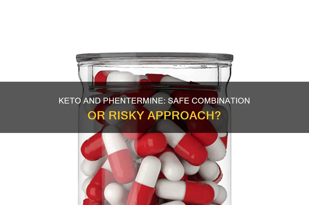 can i do keto while taking phentermine