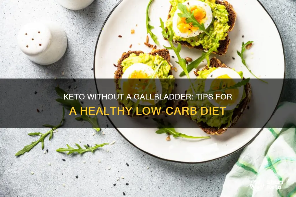 can i do keto without a gallbladder