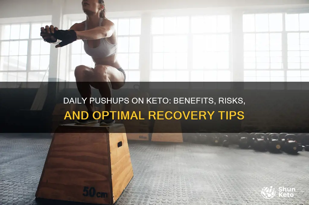 can i do pushup everyday on keto