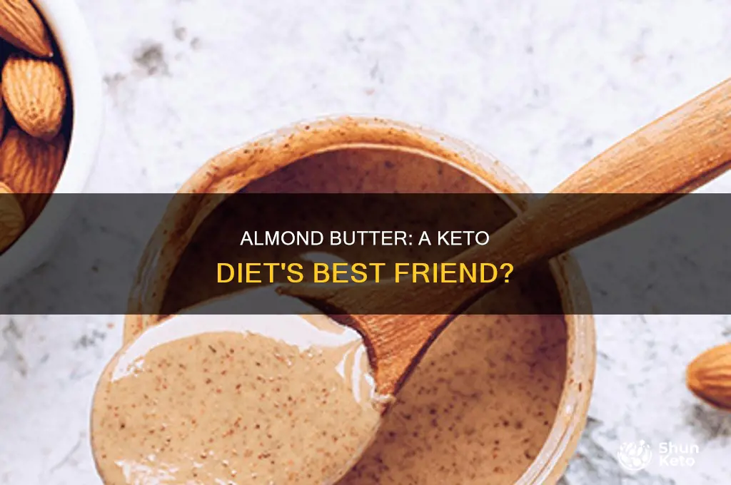 can i eat almond butter on a keto diet