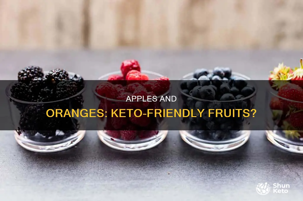 can i eat apples or oranges on keto diet