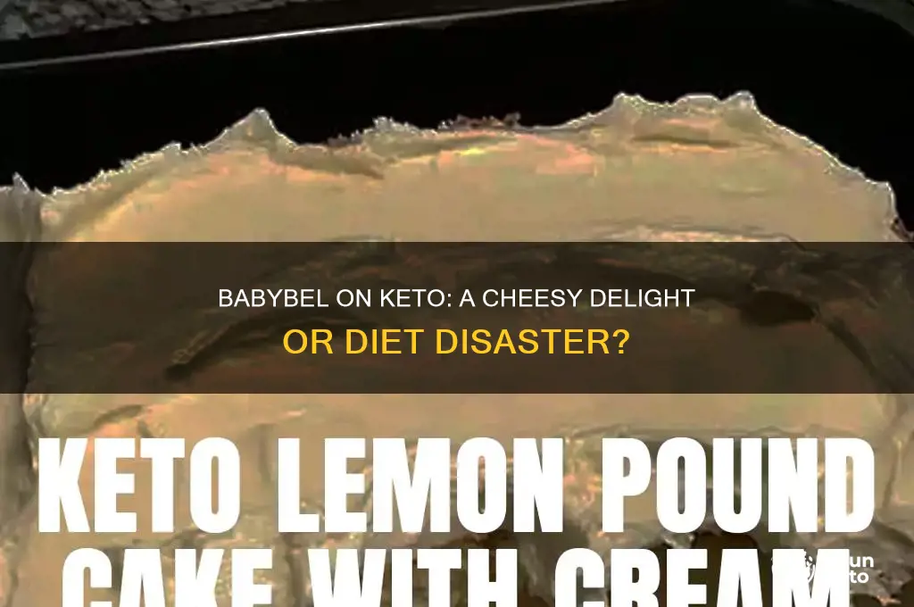 can i eat babybel on keto