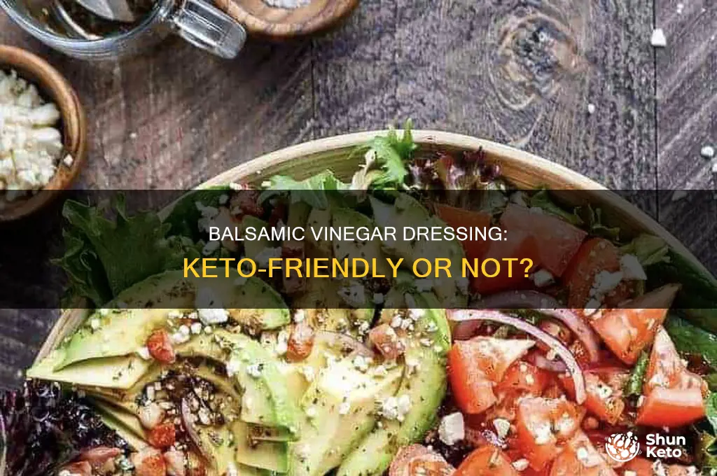 can i eat balsamic vinegar dressing on keto