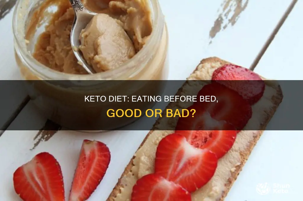 can i eat before bed on a keto diet
