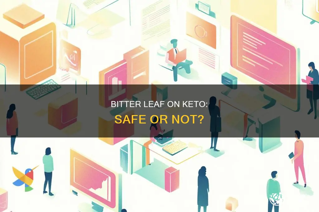 can i eat bitter leaf on keto