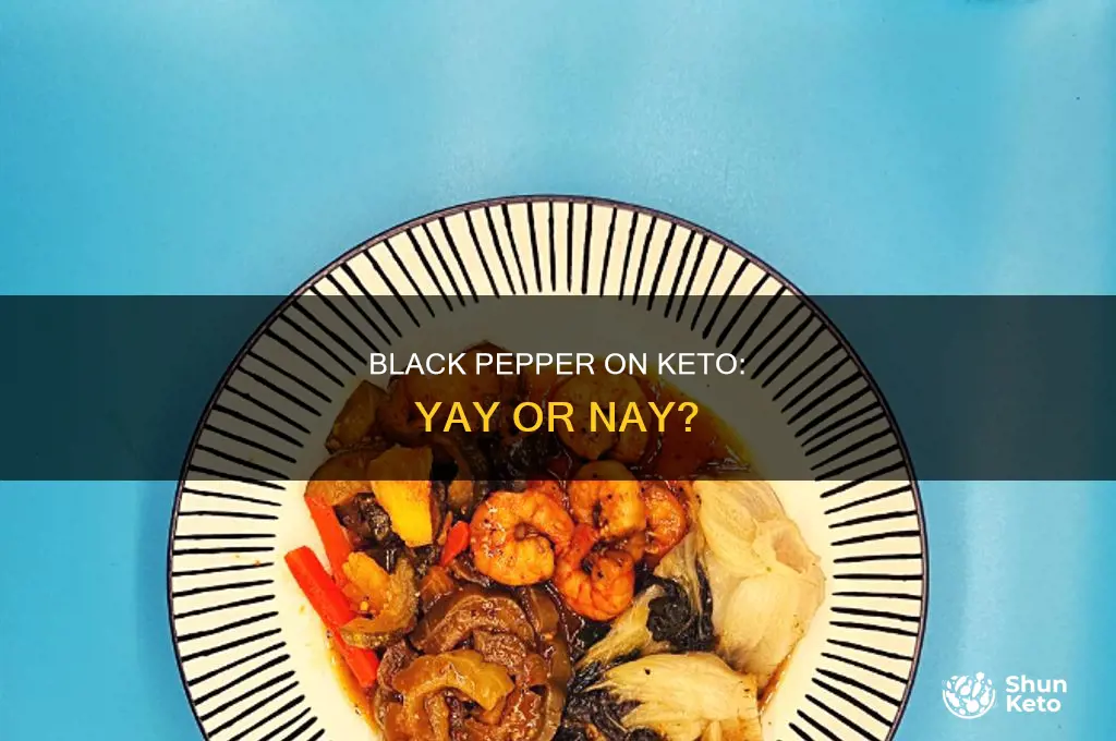 can i eat black pepper on keto