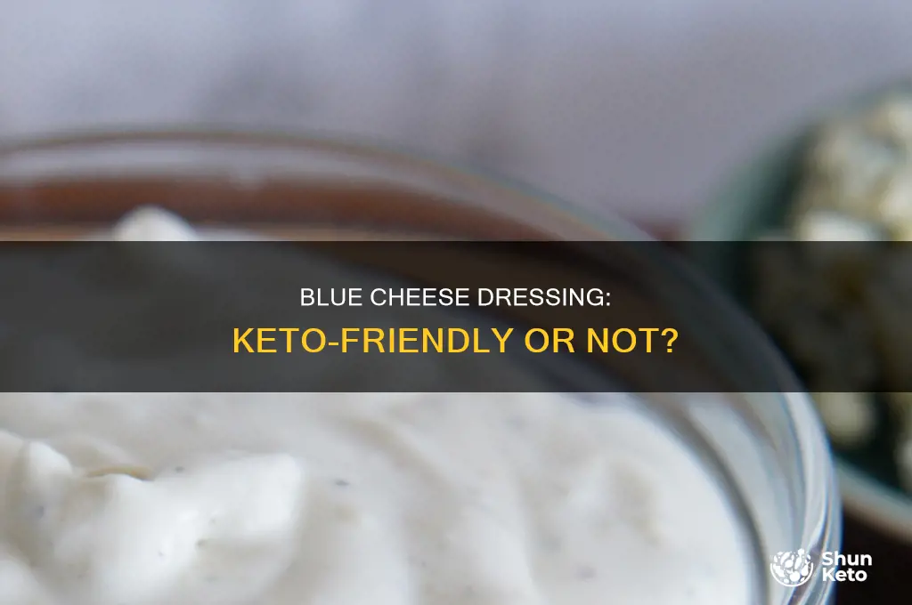 can i eat blue cheese dressing on keto