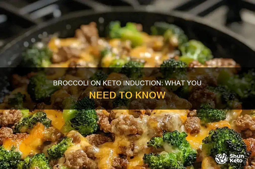 can i eat broccoli in keto induction