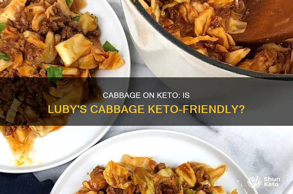 can i eat cabbage from lubys on keto