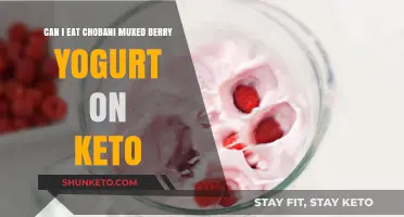 Chobani Mixed Berry Yogurt: Keto-Friendly or Not?
