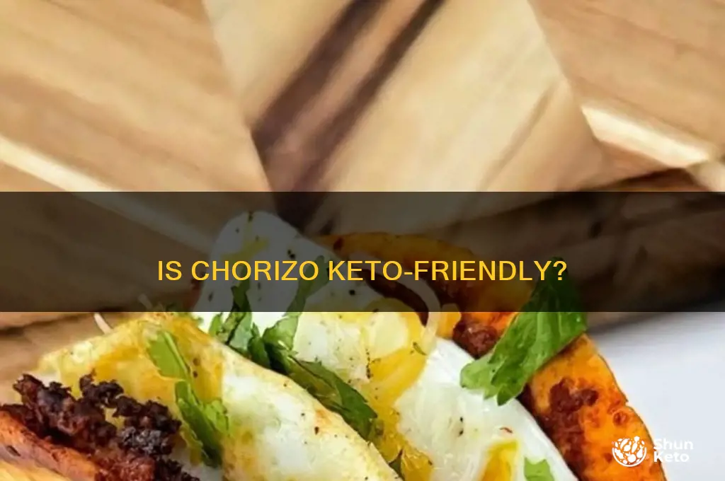 can i eat chorizo on a keto diet