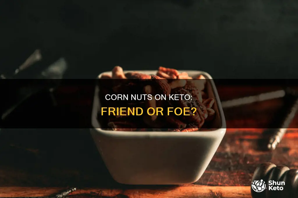 can i eat corn nuts on keto diet