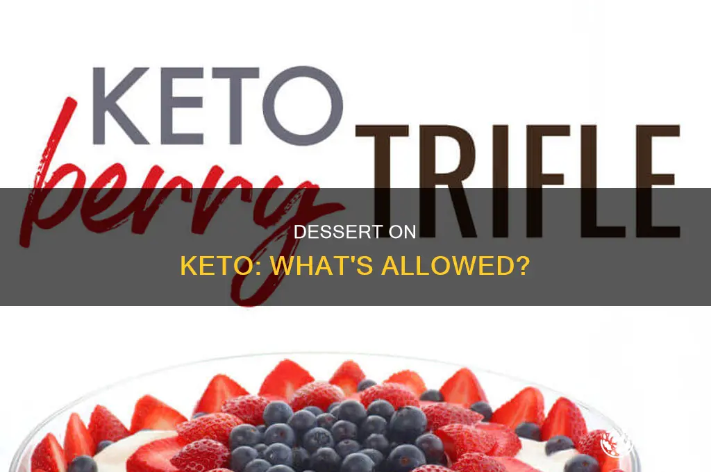can i eat dessert on keto