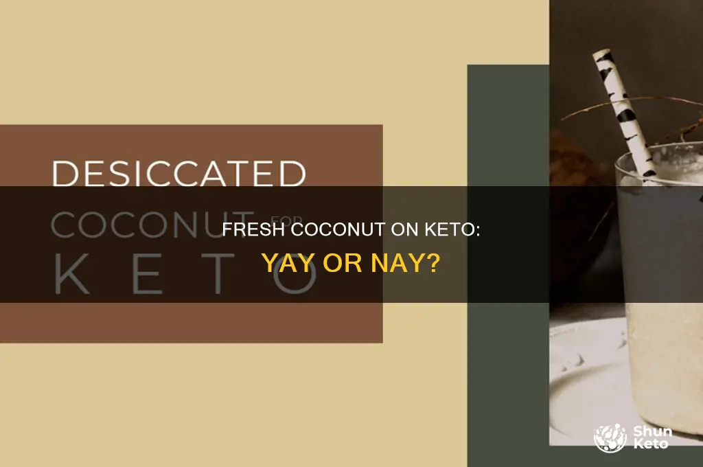 can i eat fresh coconut on keto