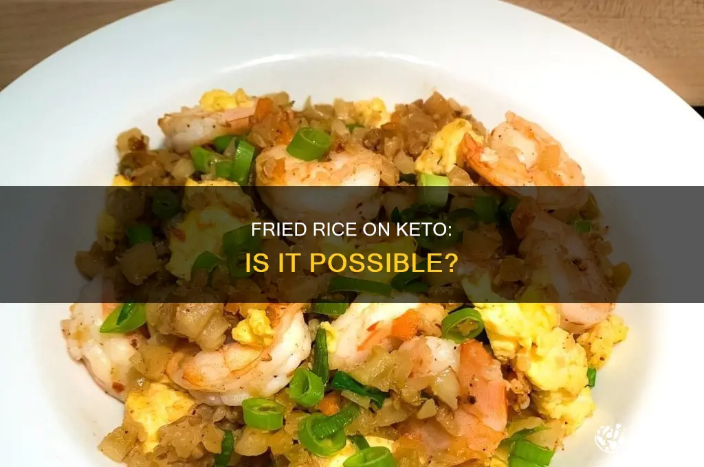 can i eat fried rice on keto