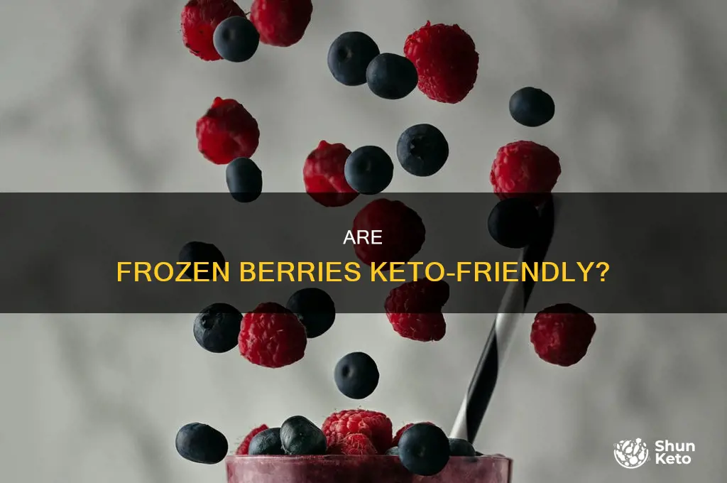 can i eat frozen berries on keto