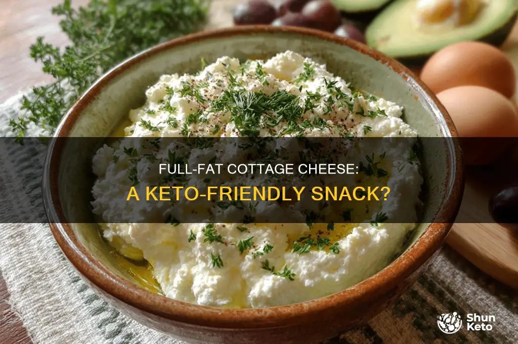 can i eat full fat cottage on keto