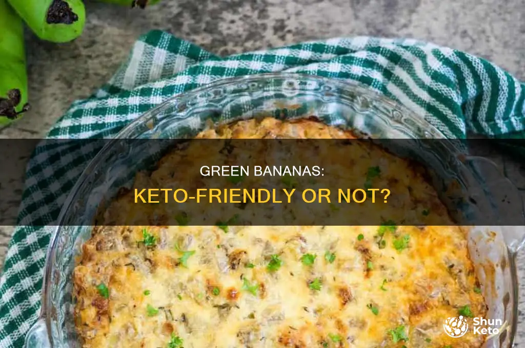 can i eat green banana on keto