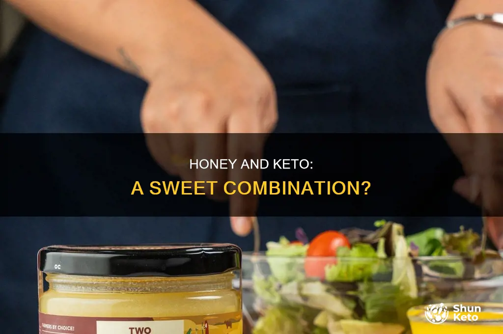 can i eat honey in keto