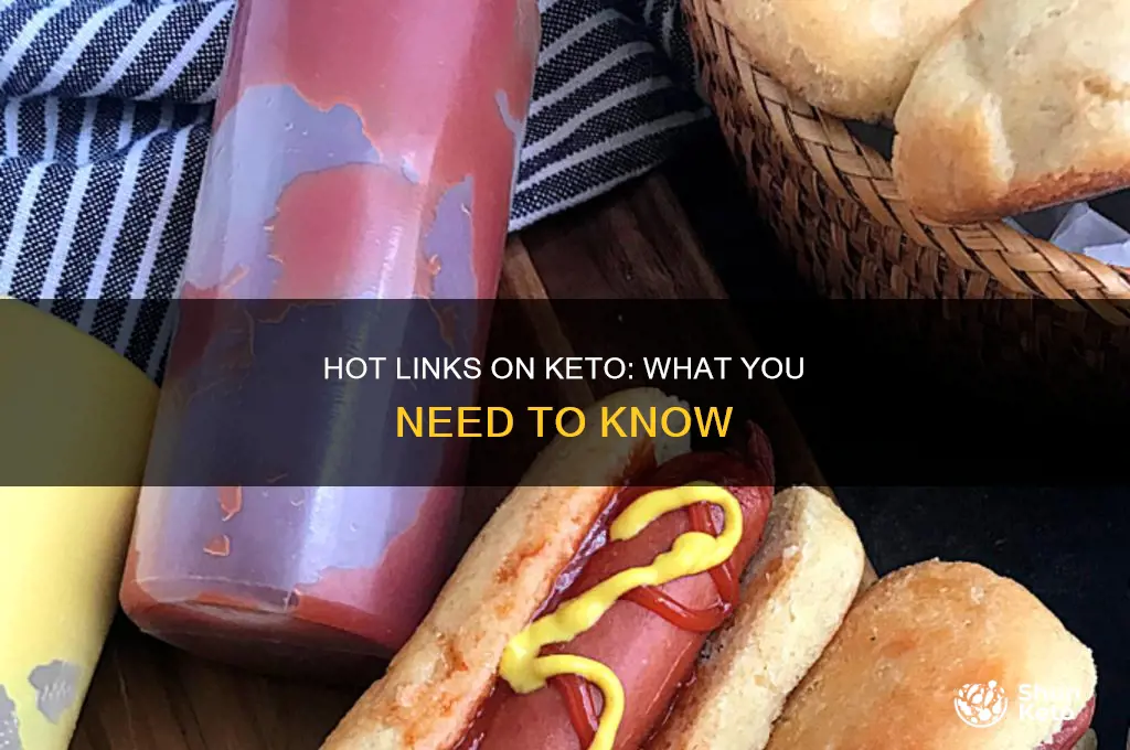 can i eat hot links on keto
