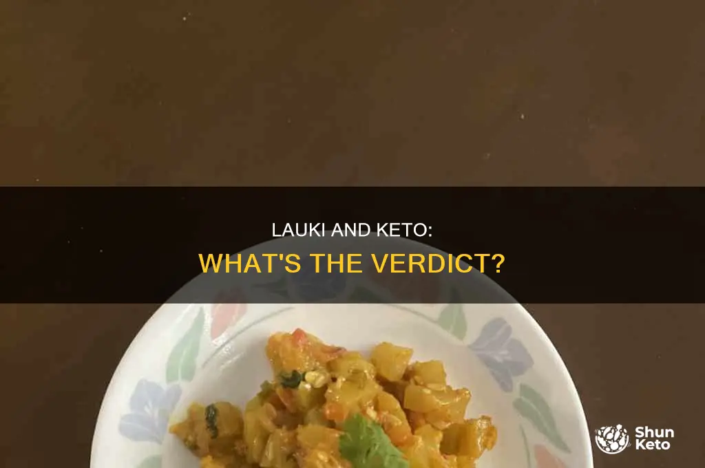 can i eat lauki in keto