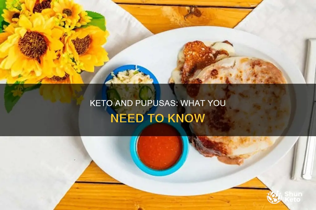 can i eat pupusas on keto
