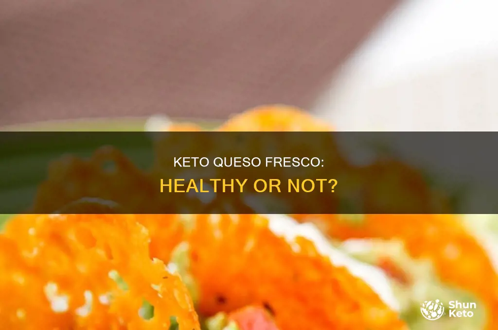 can i eat queso fresco on keto