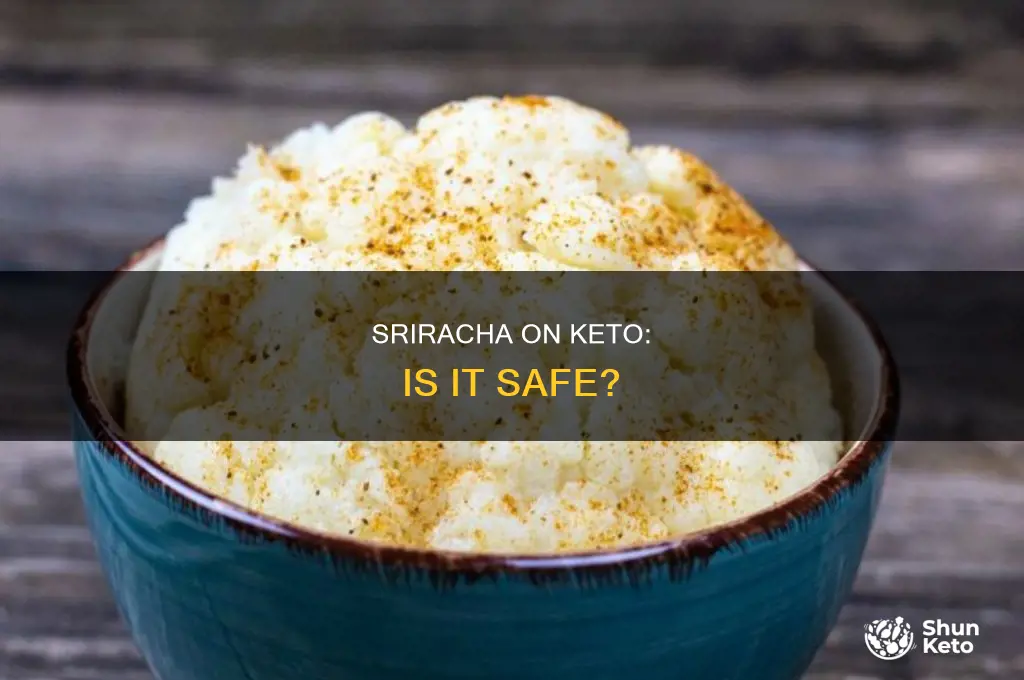 can i eat sriracha on keto