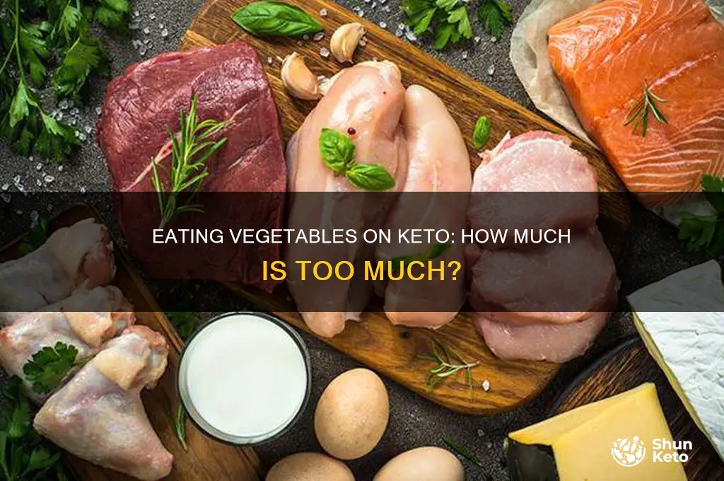 can i eat too many vegetables on keto