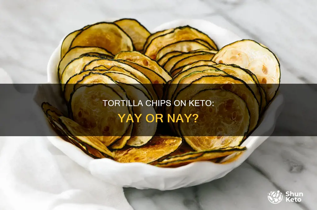 can i eat tortilla chips on keto diet