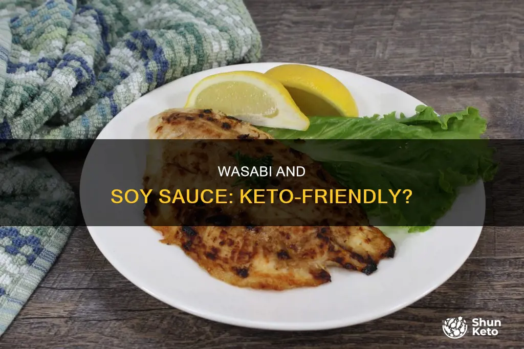 can i eat wasabi and soya sauce on keto diet