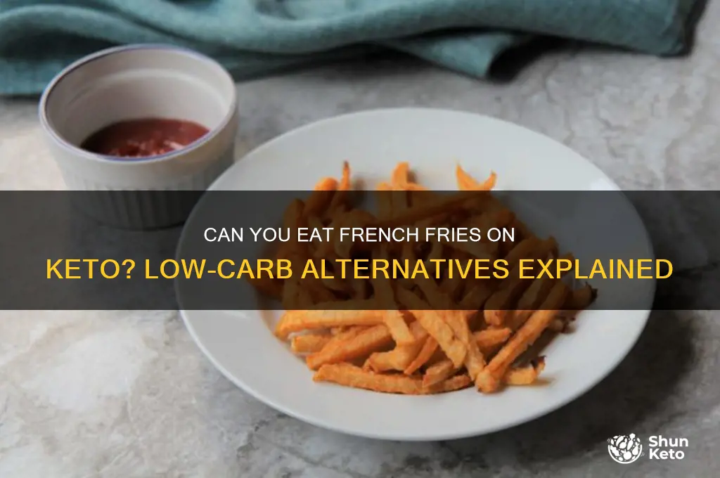 can i et frwnch fries on keto