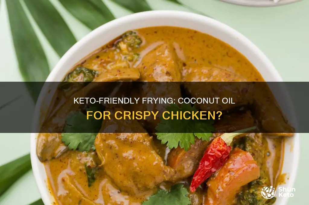 can i fry chicken in coconut oil on keto