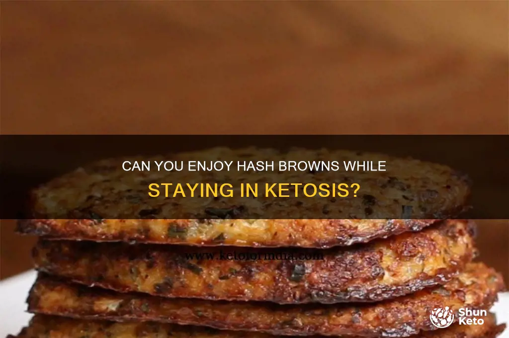 can i have a little hasbrowns on keto