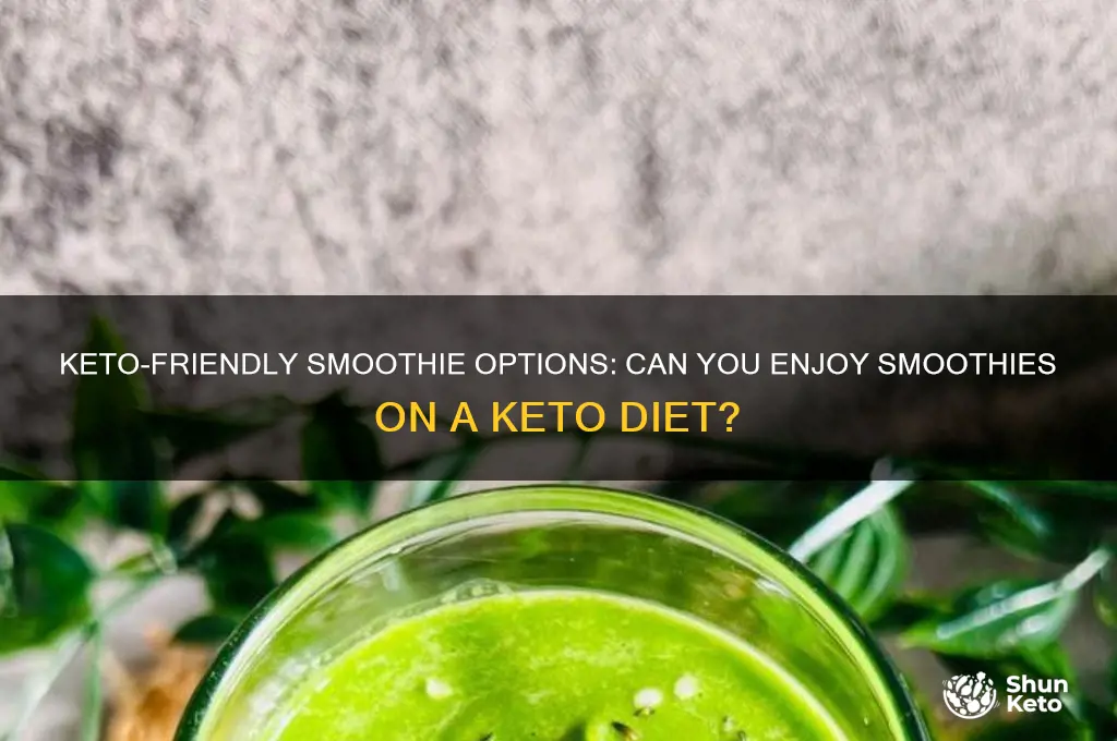 can i have an y smoothies on keto
