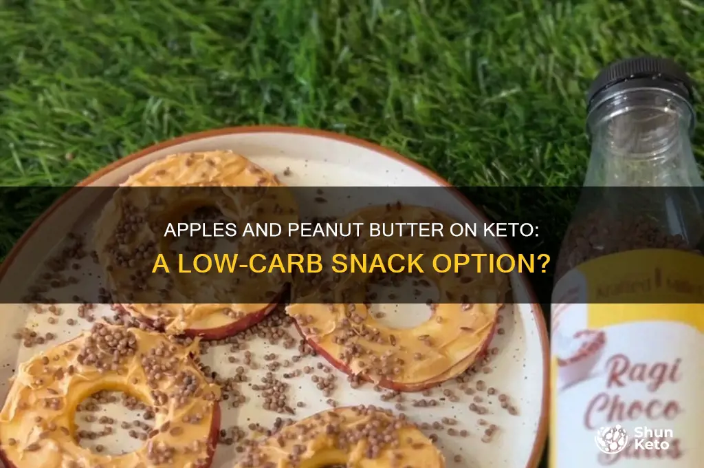 can i have apples and peanut butter on keto diet