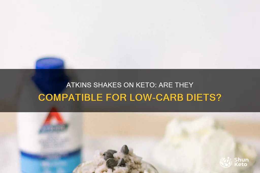 can i have atkins shakes on keto diet