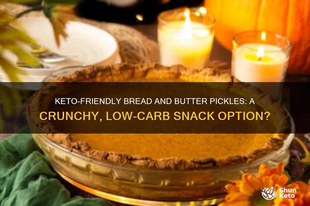 can i have bread and butter pickles on keto